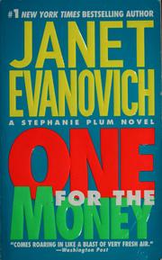 Cover of: One for the money by Janet Evanovich, Janet Evanovich, Janet Evanovich