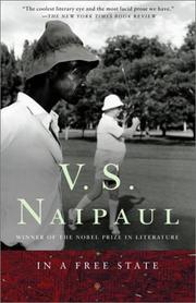 Cover of: In a free state by V. S. Naipaul, V. S. Naipaul