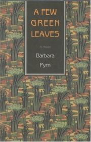 A few green leaves by Barbara Pym