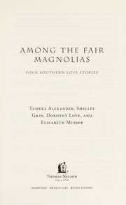 Cover of: Among the fair magnolias: four southern love stories