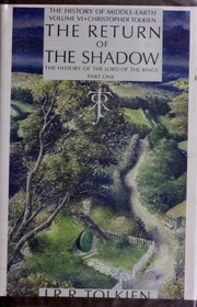 The Return of the Shadow by J.R.R. Tolkien