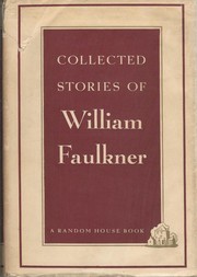 Collected Stories of William Faulkner by William Faulkner