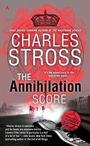 The Annihilation Score (A Laundry Files Novel) by Charles Stross