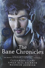 The Bane Chronicles by Cassandra Clare, Sarah Rees Brennan, Maureen Johnson