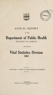 Cover of: Annual report of the Department of Public Health, Province of Alberta