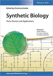 Cover of: Synthetic biology : parts, devices and applications. Volume 8