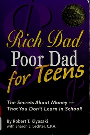 Cover of: Rich Dad, Poor Dad for Teens