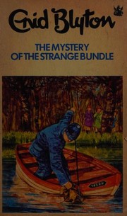 Mystery of the Strange Bundle by Enid Blyton