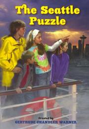 The Seattle Puzzle by Gertrude Chandler Warner, Robert Papp