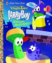 LarryBoy & the Fib from Outer Space! by Golden Books, Karen Poth