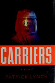 Carriers by Patrick Lynch