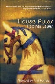 House rules by Heather Lewis