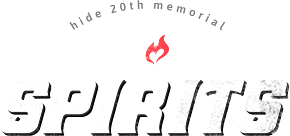 hide 20th memorial SUPER LIVE 「SPIRITS」