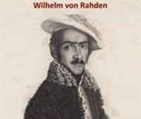 Wilhelm von Rahden: el prusiano que combatió en la I Guerra Carlista