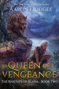 Title: Queen of Vengeance, Author: Aaron Hodges