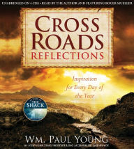 Cross Roads Reflections: Inspiration for Every Day of the Year