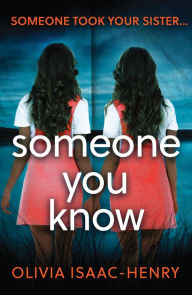 Title: Someone You Know, Author: Olivia Isaac-Henry