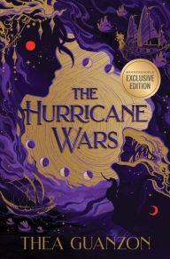 Title: The Hurricane Wars (B&N Exclusive Edition) (The Hurricane Wars, Book 1), Author: Thea Guanzon