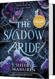 The Shadow Bride (B&N Exclusive Edition)