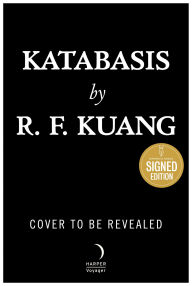 Title: Katabasis (Deluxe Limited Edition): A Novel (Signed Book), Author: R. F. Kuang