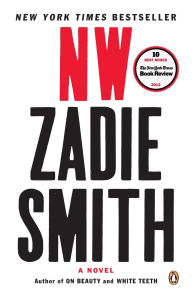 Title: NW, Author: Zadie Smith