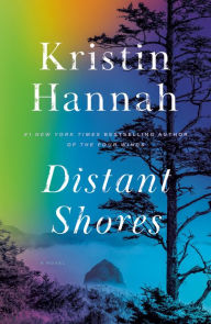 Title: Distant Shores, Author: Kristin Hannah