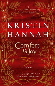 Title: Comfort and Joy, Author: Kristin Hannah