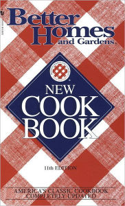 Better Homes & Gardens New Cookbook: 11th Edition