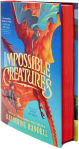 Title: Impossible Creatures, Author: Katherine Rundell