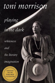 Playing in the Dark: Whiteness and the Literary Imagination