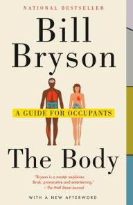 Title: The Body: A Guide for Occupants, Author: Bill Bryson