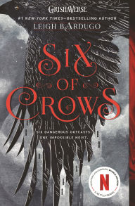 Title: Six of Crows (Six of Crows Series #1), Author: Leigh Bardugo