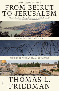 From Beirut to Jerusalem: (With a New Preface)