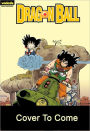 Dragon Ball: Chapter Book, Vol. 9: Is This the End?