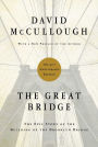 The Great Bridge: The Epic Story of the Building of the Brooklyn Bridge