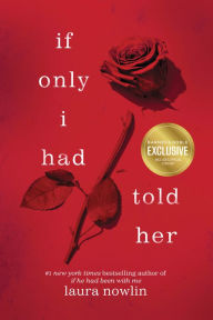 If Only I Had Told Her (B&N Exclusive Edition)