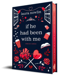 Title: If He Had Been with Me, Collector's Edition, Author: Laura Nowlin