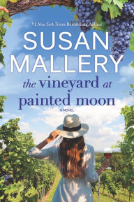 The Vineyard at Painted Moon: A Novel