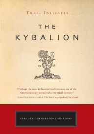 Title: The Kybalion, Author: Three Initiates