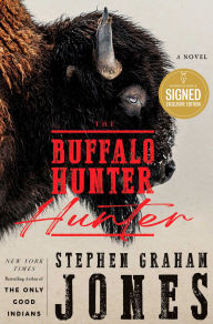 The Buffalo Hunter Hunter (Signed B&N Exclusive Edition)