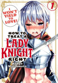 How to Treat a Lady Knight Right 1