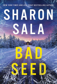 Title: Bad Seed, Author: Sharon Sala