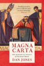 Magna Carta: The Making and Legacy of the Great Charter