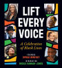 Lift Every Voice: A Celebration of Black Lives