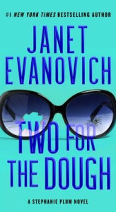 Title: Two for the Dough (Stephanie Plum Series #2), Author: Janet Evanovich