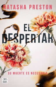 Title: El despertar (Awake), Author: Natasha Preston