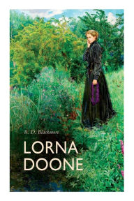 Title: Lorna Doone, Author: R. D. Blackmore