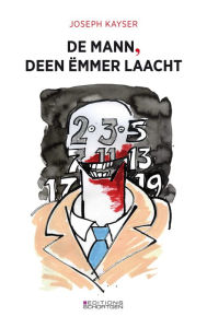 Title: De Mann, deen ëmmer laacht, Author: Joseph Kayser