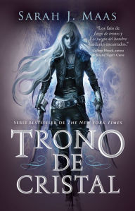 Title: Trono de cristal (Trono de cristal 1) / Throne of Glass, Author: Sarah J. Maas