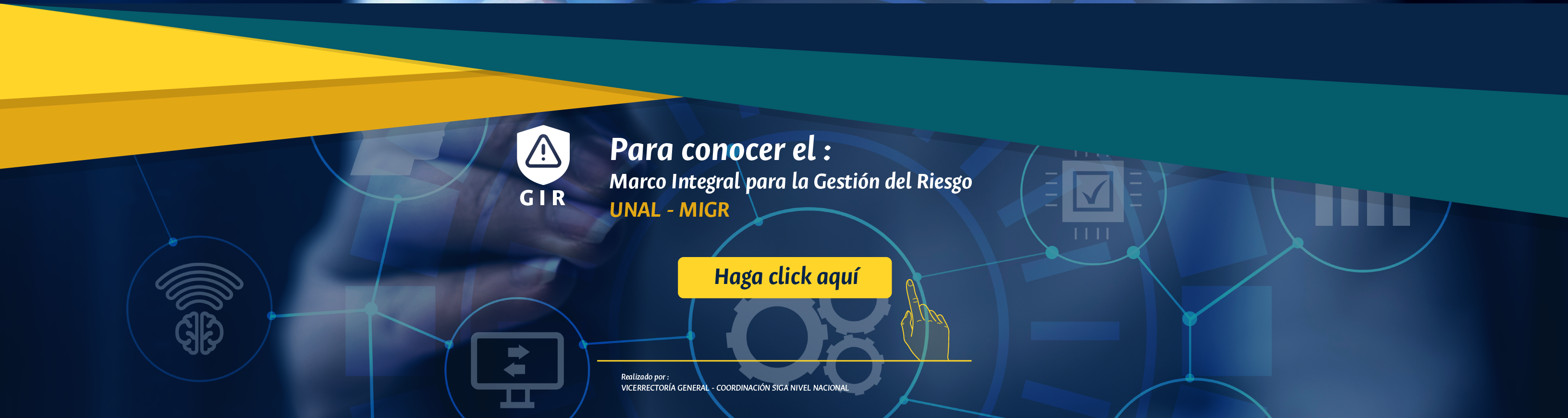 Marco Integral para la Gestión del Riesgo UNAL-MIGR